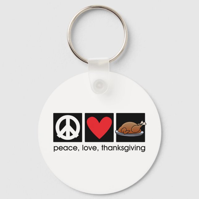 Peace, Love, Thanksgiving keychain (Front)