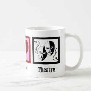 Peace Love Theatre Actor Gift Coffee Mug