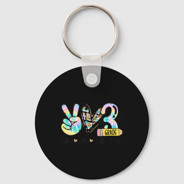 Peace Love Third Grade Fun Tie Dye Student Teacher Key Ring (Front)