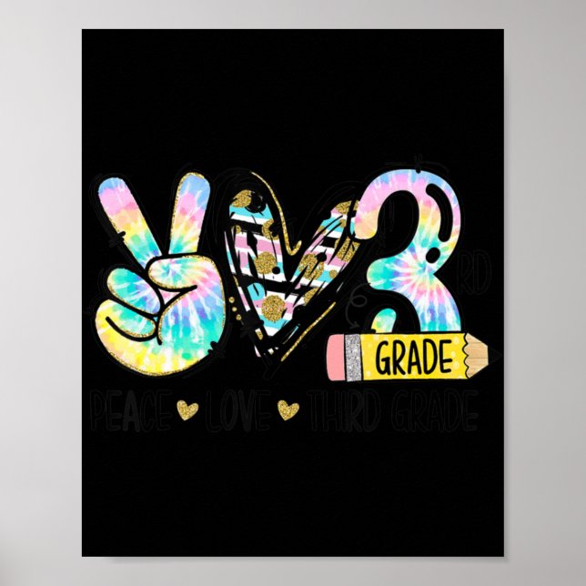 Peace Love Third Grade Fun Tie Dye Student Teacher Poster (Front)