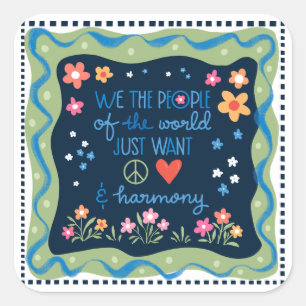 Peace & love to the world square sticker