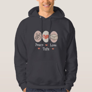 Peace Love Tofu Hooded Sweatshirt