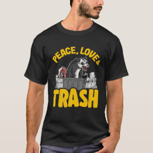 Peace Love & Trash  Opossum Meme Trash Can Possum T-Shirt