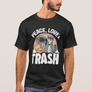 Peace, Love & Trash Rainbow Funny Raccoon 3 T-Shirt