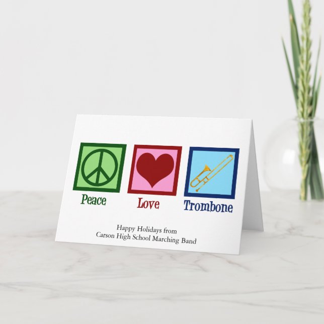 Peace Love Trombone Custom Band Christmas Holiday Card (Front)