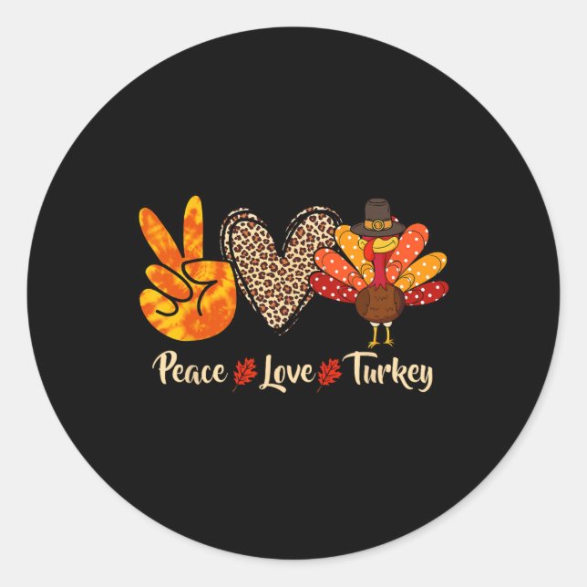 Peace Love Turkey Little Pilgrim Thanksgiving Wome Classic Round Sticker (Front)