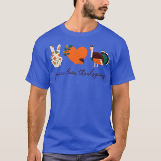 Peace Love Turkey Thanksgiving 1 T-Shirt