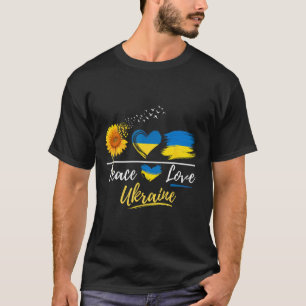 Peace Love Ukraine Sunflower Flag Stand With Ukrai T-Shirt