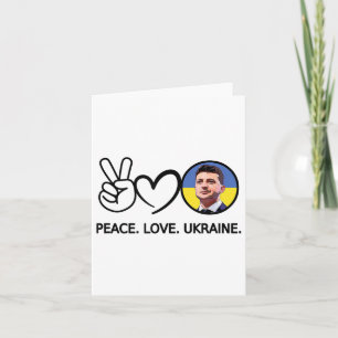 Peace Love Ukraine Volodymyr Zelensky Ukrainians S Card