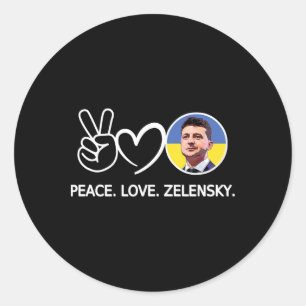 Peace Love Ukraine Volodymyr Zelensky Ukrainians S Classic Round Sticker