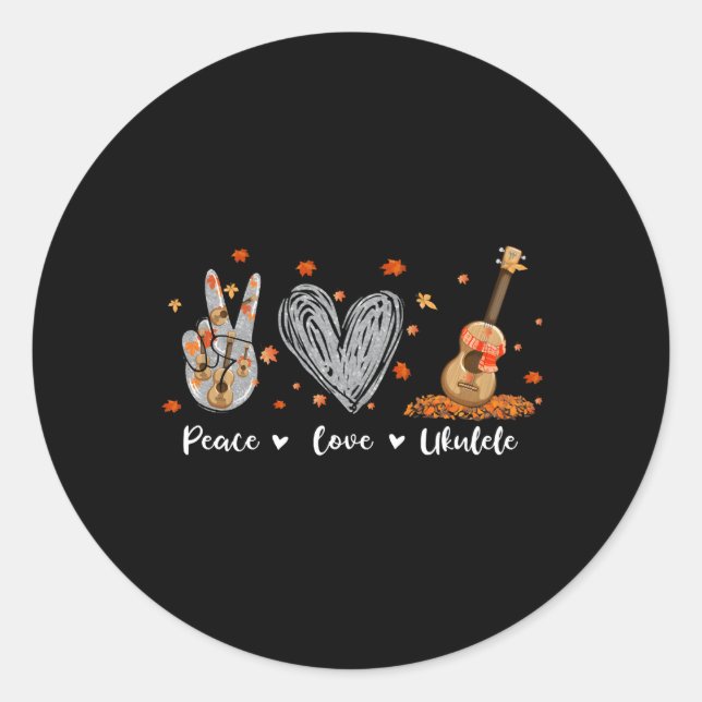 Peace Love Ukulele Hawaiian Ukelele Uke Guitar Pla Classic Round Sticker (Front)
