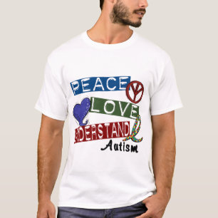PEACE LOVE UNDERSTAND AUTISM T-Shirt