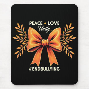 Peace Love Unity End Bullying Awareness Mouse Pad