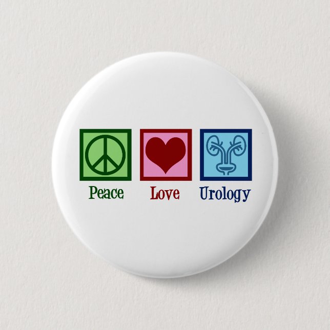 Peace Love Urology 6 Cm Round Badge (Front)
