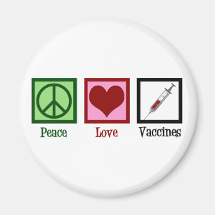 Peace Love Vaccines Magnet