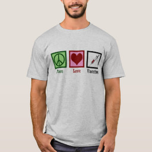 Peace Love Vaccines T-Shirt