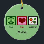 Peace Love Vegetarian Green Monogram Christmas Ceramic Ornament<br><div class="desc">I only eat fruits,  vegetables and grains. No animal meat for me. A cute vegetarian Christmas ornament in green.</div>