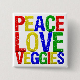Peace Love Veggies 15 Cm Square Badge