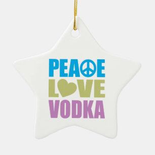 Peace Love Vodka Ceramic Ornament