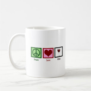 Peace Love Wine Coffee Mug