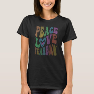 PEACE LOVE YEARBOOK Retro Publication Editor 60's T-Shirt