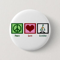 Peace Love Zombies