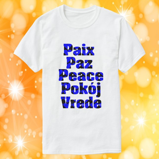 Peace Many Languages Hearts Blue Black T-Shirt (A shirt that says peace in a variety of languages with a blue and black heart pattern. )