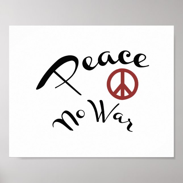Peace No War Poster  (standard picture frame size) (Front)