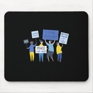 Peace Not War Anti War Ukraine Russia Mouse Pad