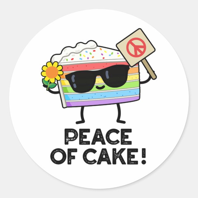 Peace Of Cake Funny Food Pun  Classic Round Sticker (Front)