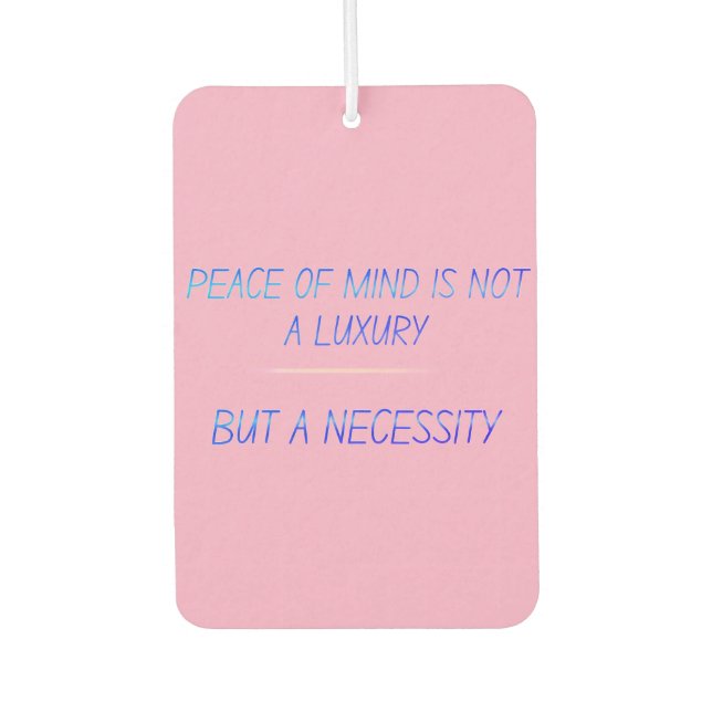 Peace of mind car air freshener (Front)