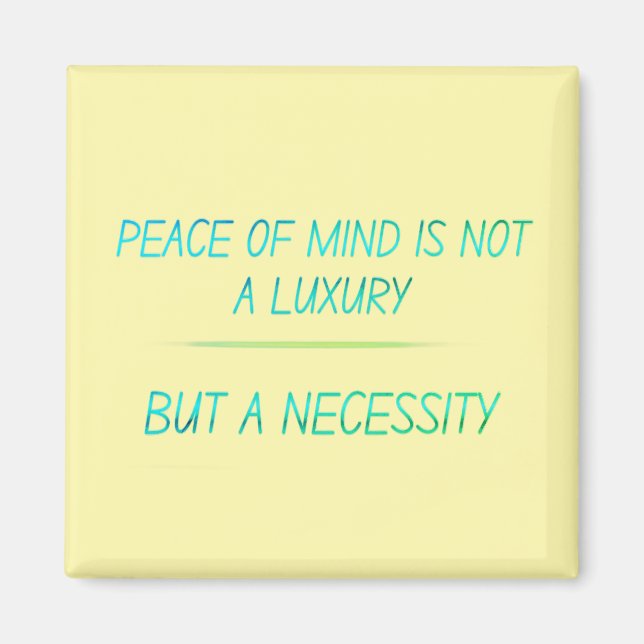 Peace of mind magnet (Front)