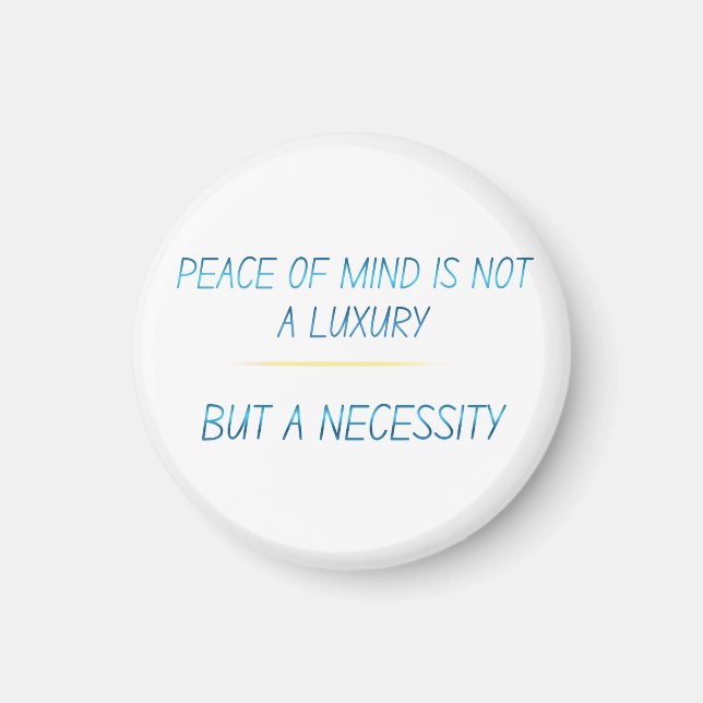 Peace of mind magnet (Front)