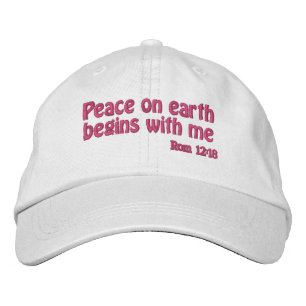 Peace on earth begins with me Customise It Embroidered Hat