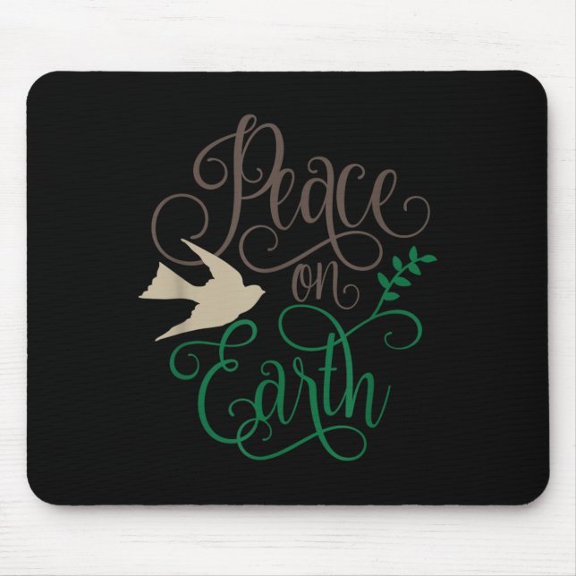 Peace On Earth Christmas  Mouse Pad (Front)