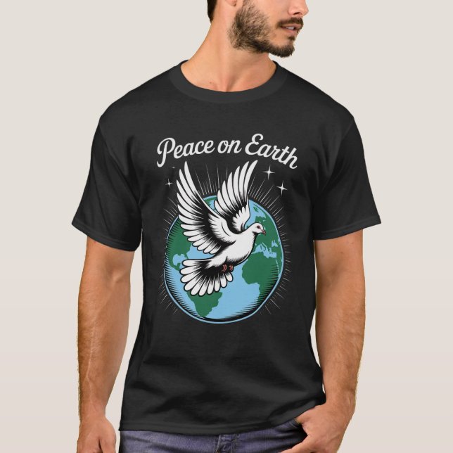 Peace On Earth Dove And Globe Faith Christmas Spir T-Shirt (Front)