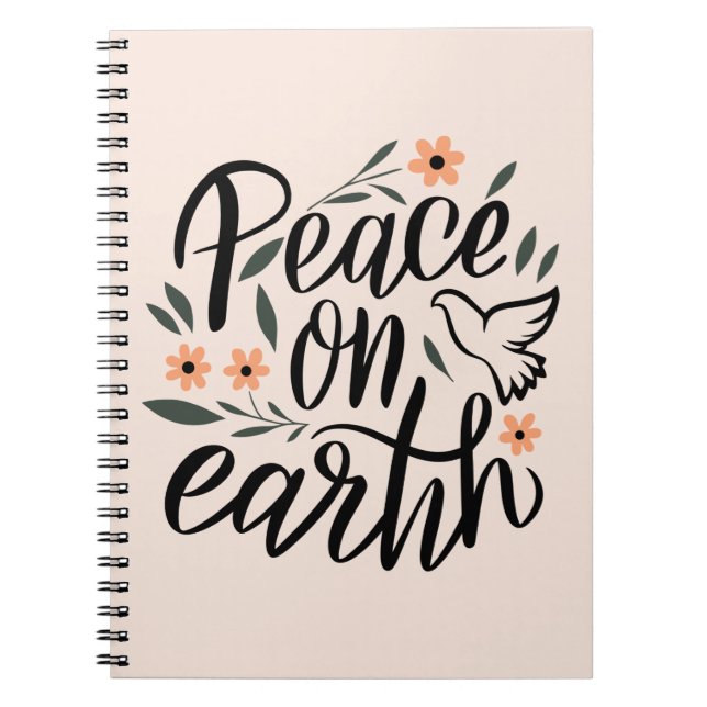Peace on Earth Floral Design Notebook (Front)