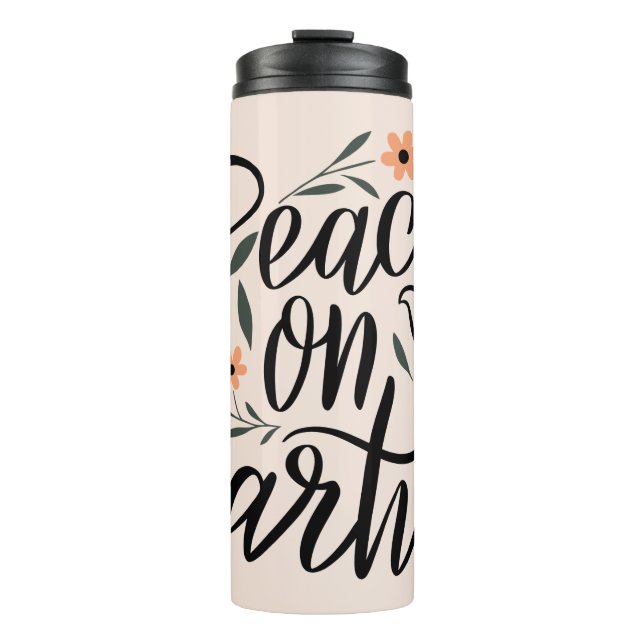 Peace on Earth Floral Design Thermal Tumbler (Front)