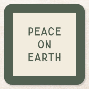 Peace On Earth Minimalist Christmas Typography Square Paper Coaster