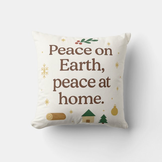 Peace on Earth, Peace at Home – Cozy Christmas  Cushion (Front)