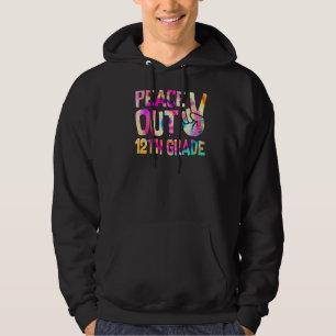 Peace Out 12th Grade Happy Last Day Of School Tie Hoodie