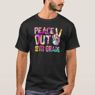 Peace Out 12th Grade Happy Last Day Of School Tie T-Shirt
