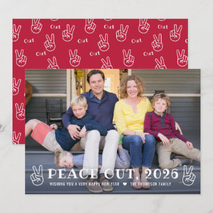 Peace Out 2026 Red Photo Happy New Year Holiday Card