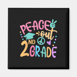 Peace Out 2nd Grade Bye Bye School Hello Summer Magnet
