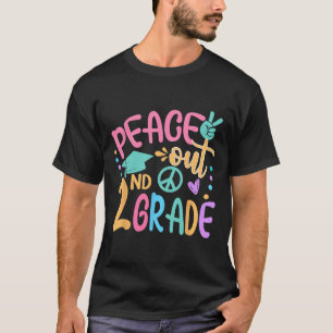 Peace Out 2nd Grade Bye Bye School Hello Summer T-Shirt