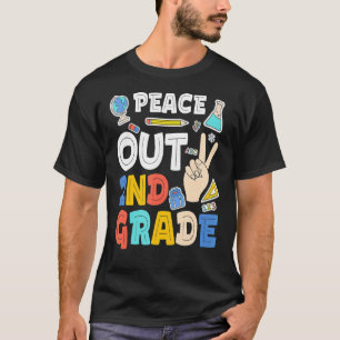 Peace Out 2nd Grade Second Grade Graduation T-Shirt