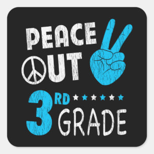 Peace Out 3rd Grade Back To School Student Gift Square Sticker
