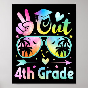 Peace Out 4th Grade Hello Summer Last Day Of Poster