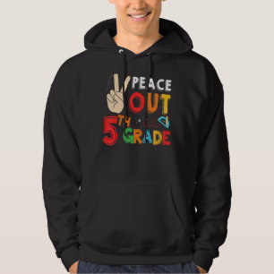Peace Out 5th Grade Graders Last Day Of School Gra Hoodie