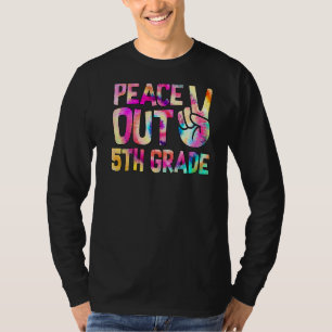 Peace Out 5th Grade Happy Last Day Of School Tie D T-Shirt